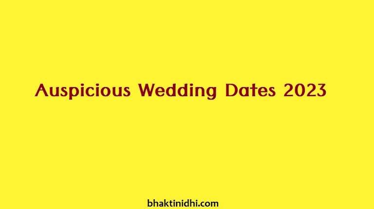 Auspicious Wedding Dates 2023
